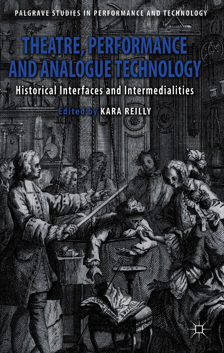 Theatre, Performance and Analogue Technology