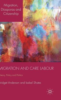 bokomslag Migration and Care Labour