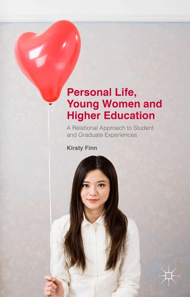 Kirsty Finn - Personal Life, Young Women and Higher Education, Inbunden