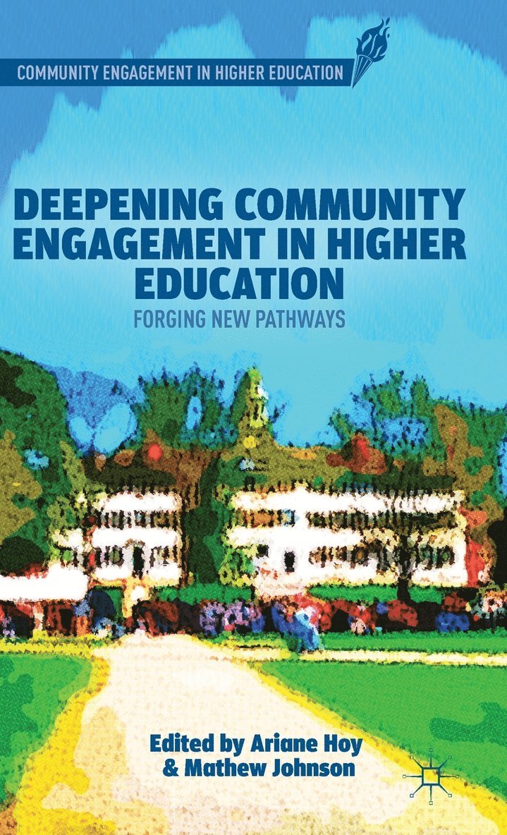 A. Hoy, M. Johnson, Ariane Hoy, Mathew Johnson - Deepening Community Engagement in Higher Education, Inbunden