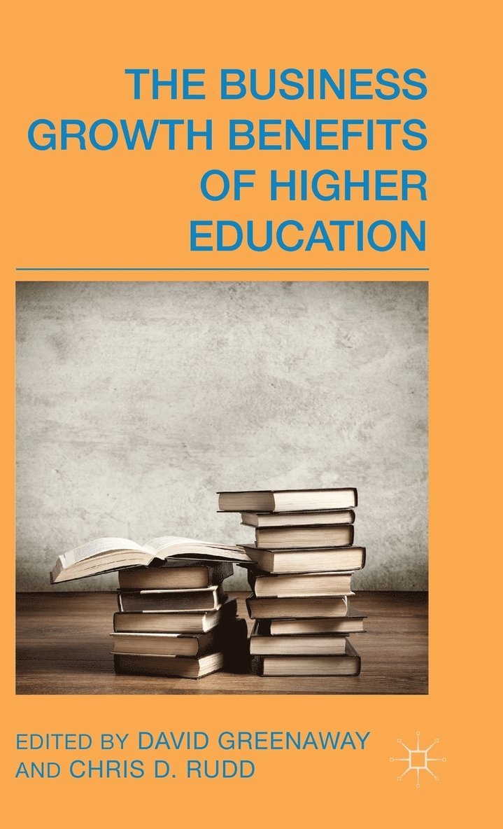 The Business Growth Benefits of Higher Education 1