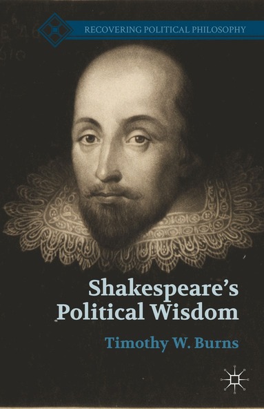 bokomslag Shakespeares Political Wisdom