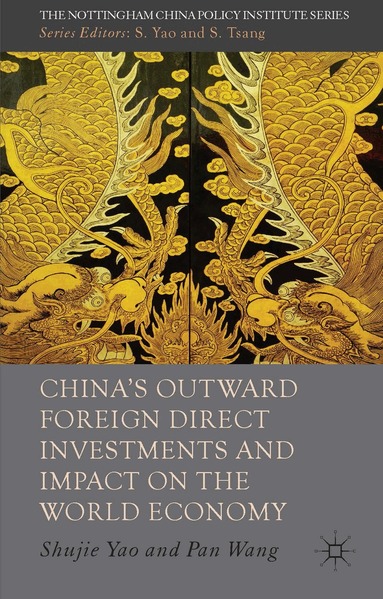 Pan Wang - China's Outward Foreign Direct Investments and Impact on the World Economy, Inbunden