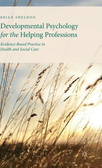 bokomslag Developmental Psychology for the Helping Professions