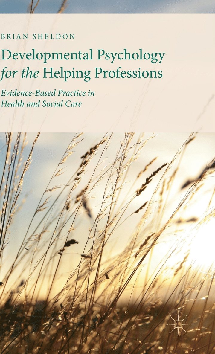 Developmental Psychology for the Helping Professions 1