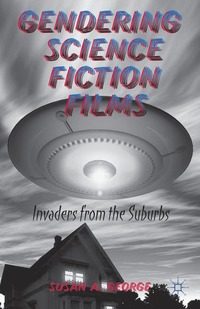 bokomslag Gendering Science Fiction Films
