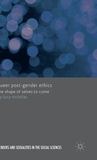 bokomslag Queer Post-Gender Ethics