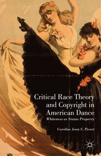 bokomslag Critical Race Theory and Copyright in American Dance