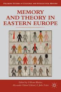 bokomslag Memory and Theory in Eastern Europe