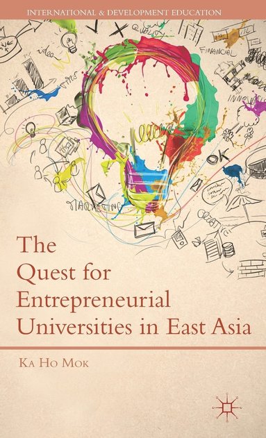 bokomslag Quest for Entrepreneurial Universities in East Asia