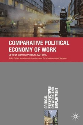 bokomslag Comparative Political Economy of Work