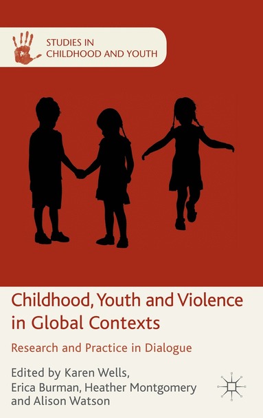 bokomslag Childhood, Youth and Violence in Global Contexts