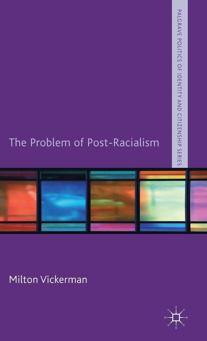 Problem of Post-Racialism 1