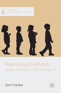 bokomslag Negotiating Childhoods