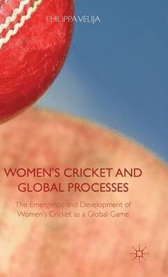 Women's Cricket and Global Processes 1