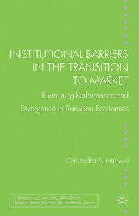 bokomslag Institutional Barriers in the Transition to Market