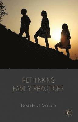 Rethinking Family Practices 1