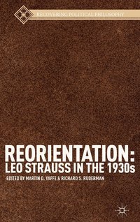 bokomslag Reorientation: Leo Strauss in the 1930s