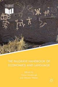 bokomslag The Palgrave Handbook of Economics and Language