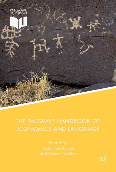 V. Ginsburgh, S. Weber - Palgrave Handbook of Economics and Language, Inbunden