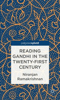 bokomslag Reading Gandhi in the Twenty-First Century