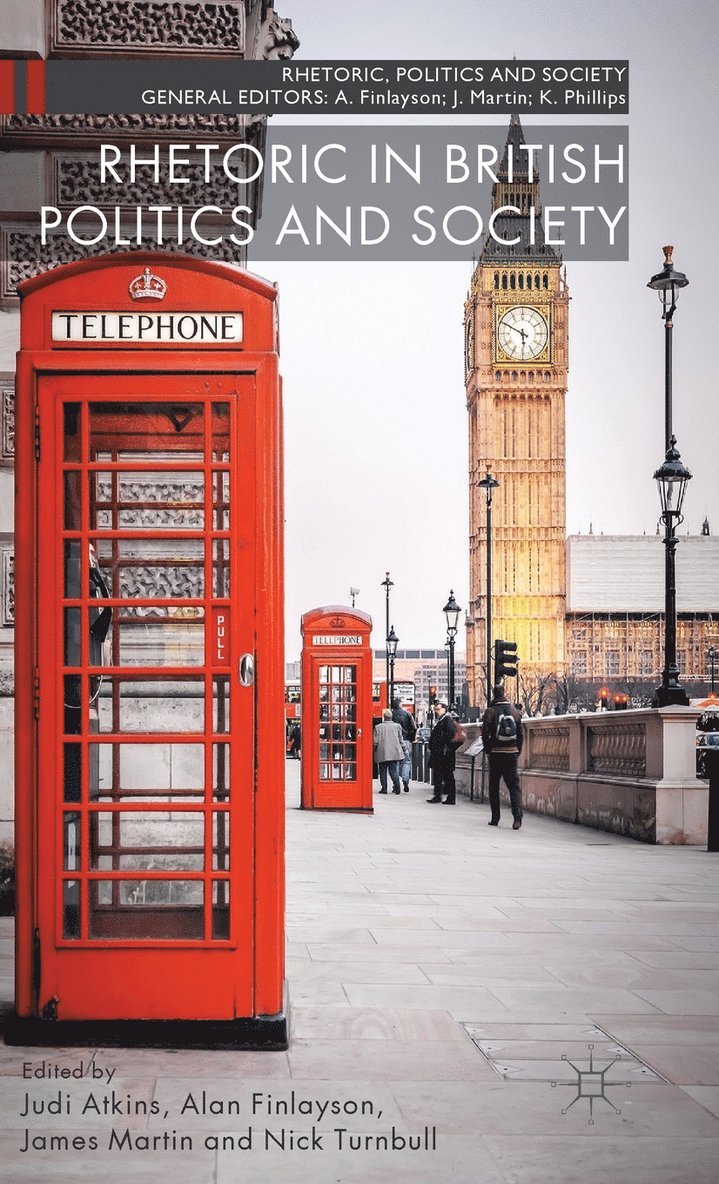 J. Atkins, A. Finlayson, J. Martin, N. Turnbull, Judi Atkins, Alan Finlayson - Rhetoric in British Politics and Society, Inbunden