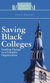 bokomslag Saving Black Colleges