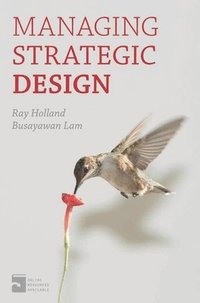 bokomslag Managing Strategic Design
