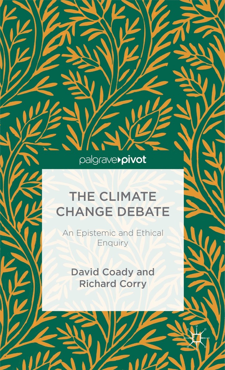 David Coady, R. Corry, Richard Corry - Climate Change Debate, Inbunden