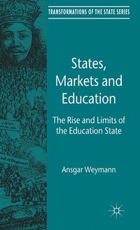 bokomslag States, Markets and Education