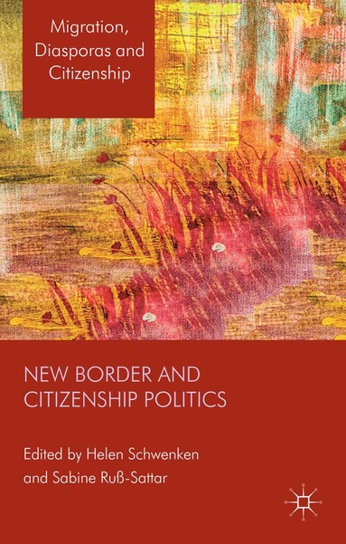 bokomslag New Border and Citizenship Politics