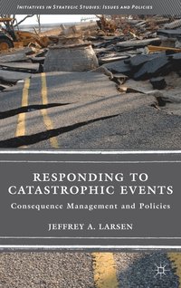 bokomslag Responding to Catastrophic Events