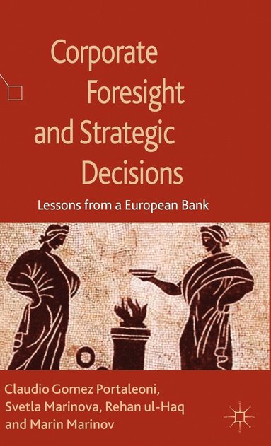 bokomslag Corporate Foresight and Strategic Decisions