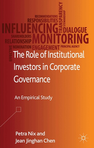 P. Nix, J. Chen - Role of Institutional Investors in Corporate Governance, Inbunden