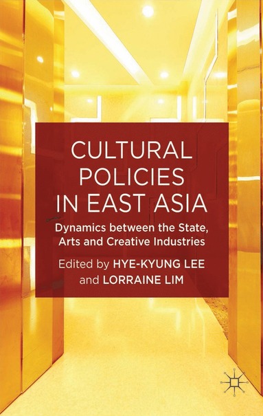 bokomslag Cultural Policies in East Asia