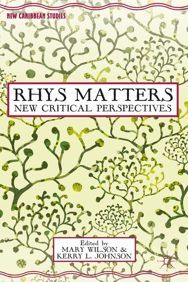 M. Wilson, K. Johnson - Rhys Matters, Inbunden