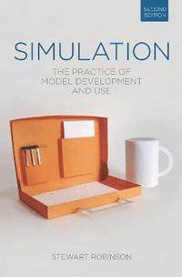 bokomslag Simulation: The Practice of Model Development and Use