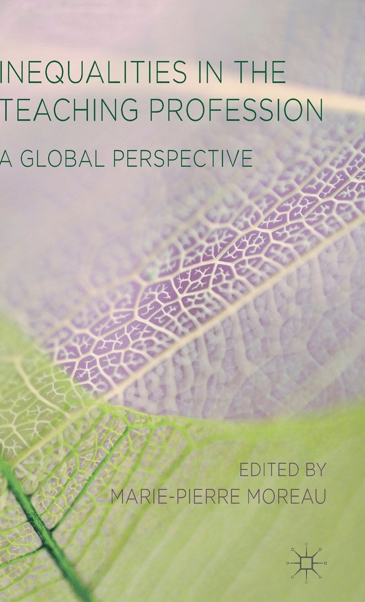 M. Moreau, Marie-Pierre Moreau - Inequalities in the Teaching Profession, Inbunden