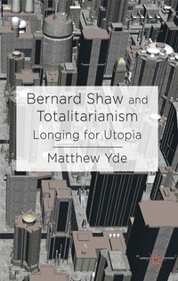 bokomslag Bernard Shaw and Totalitarianism