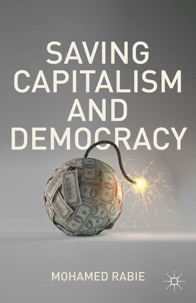 bokomslag Saving Capitalism and Democracy
