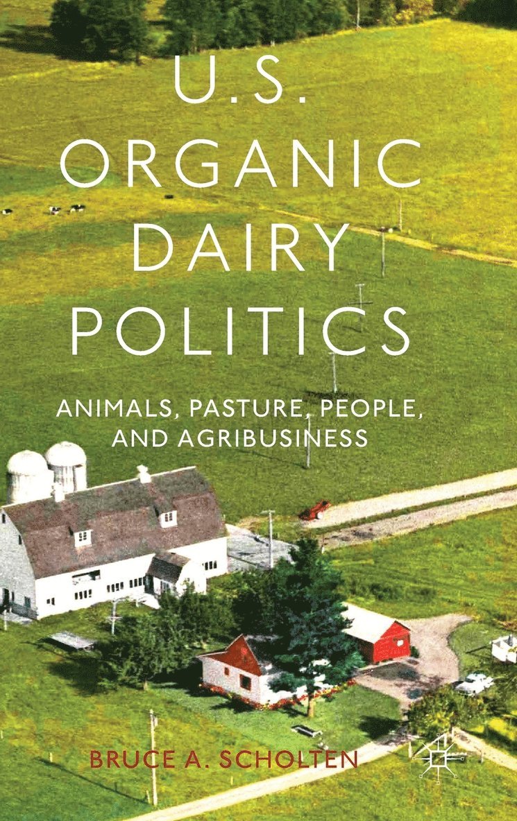 U.S. Organic Dairy Politics 1