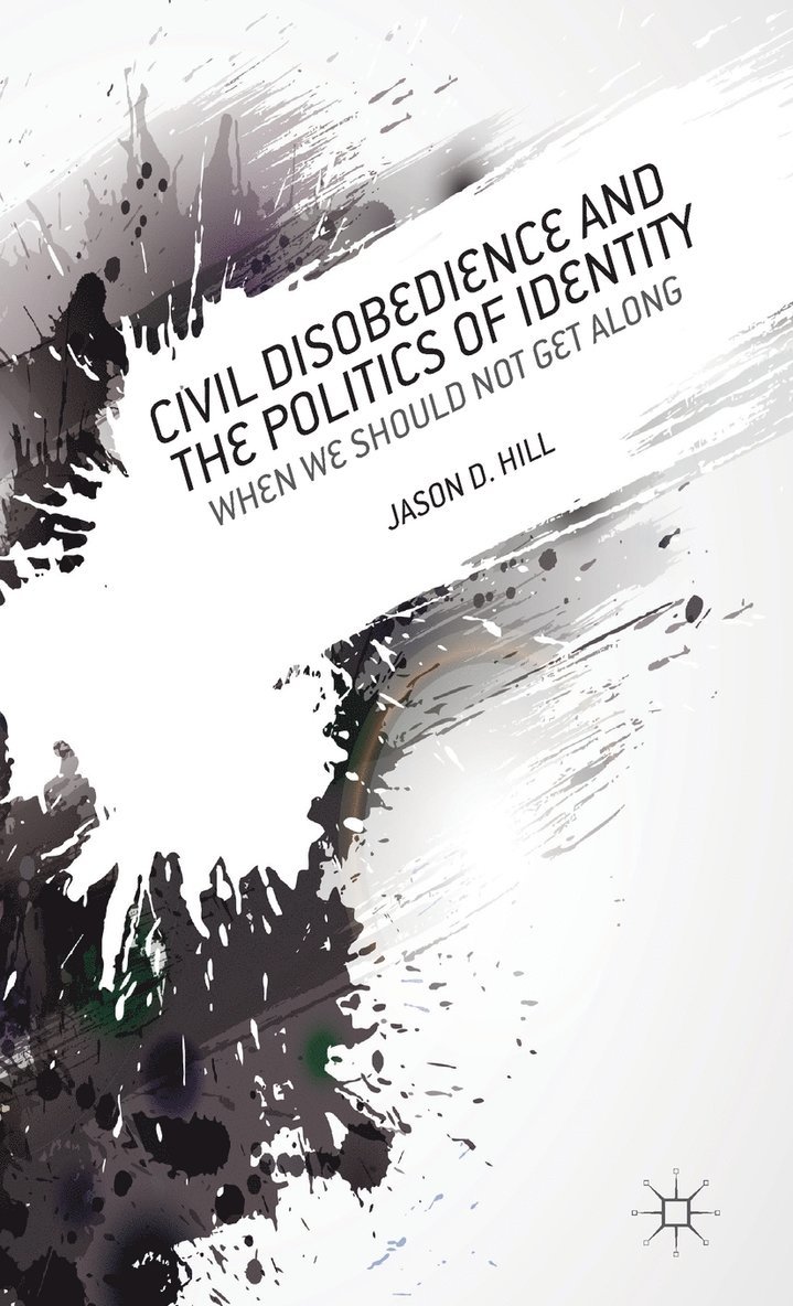 Civil Disobedience and the Politics of Identity 1