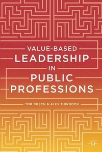 bokomslag Value-based Leadership in Public Professions