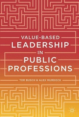 Value-based Leadership in Public Professions 1