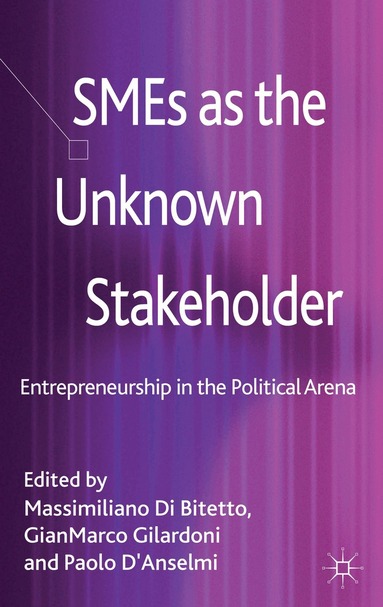 Massimiliano Di Bitetto, GianMarco Gilardoni, P. D'Anselmi - SMEs as the Unknown Stakeholder, Inbunden