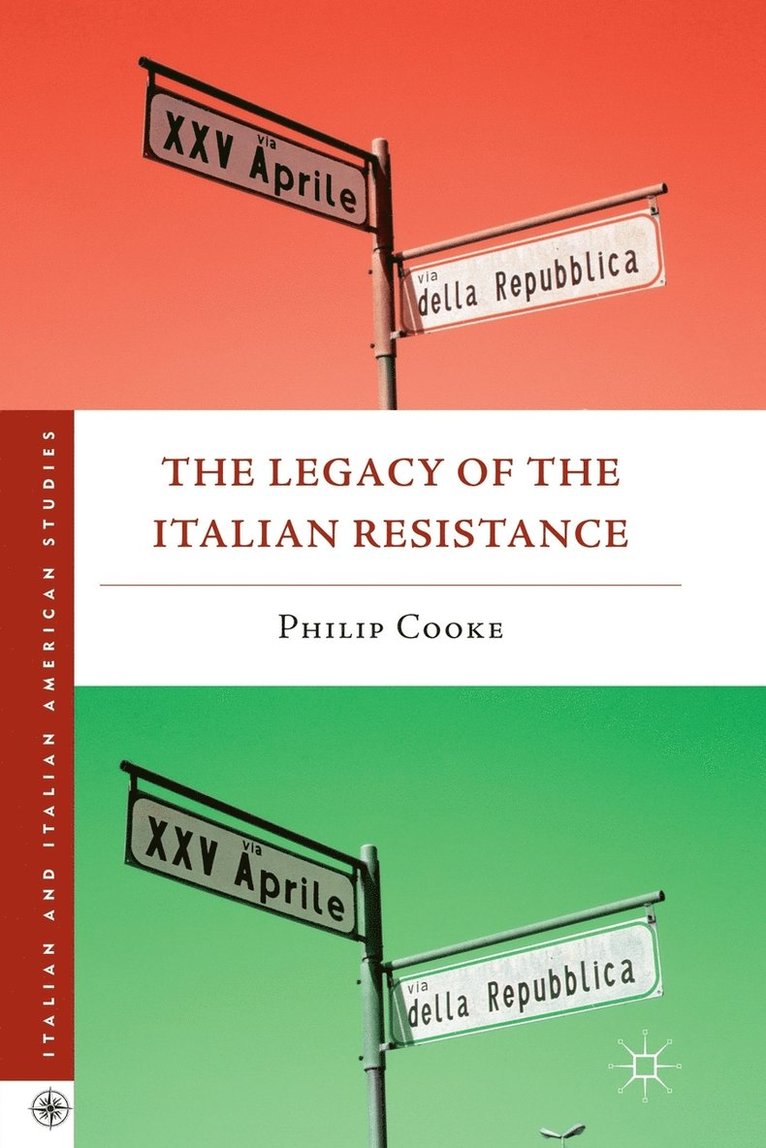 Philip Cooke - Legacy of the Italian Resistance, Häftad