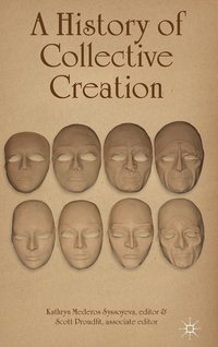 bokomslag A History of Collective Creation