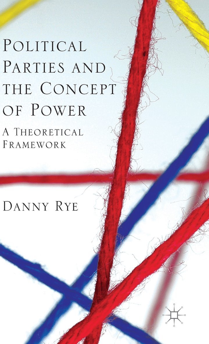 Political Parties and the Concept of Power 1