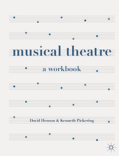 David Henson, Kenneth Pickering - Musical Theatre, Häftad