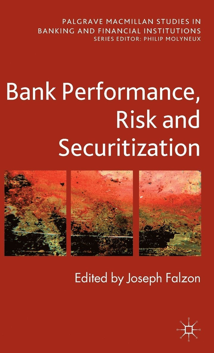 Bank Performance, Risk and Securitisation 1
